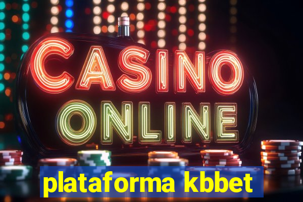 plataforma kbbet